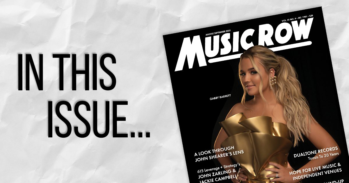 In This Issue: MusicRow Awards Issue Features John Shearer, Dualtone Records, 615 Leverage + Strategy