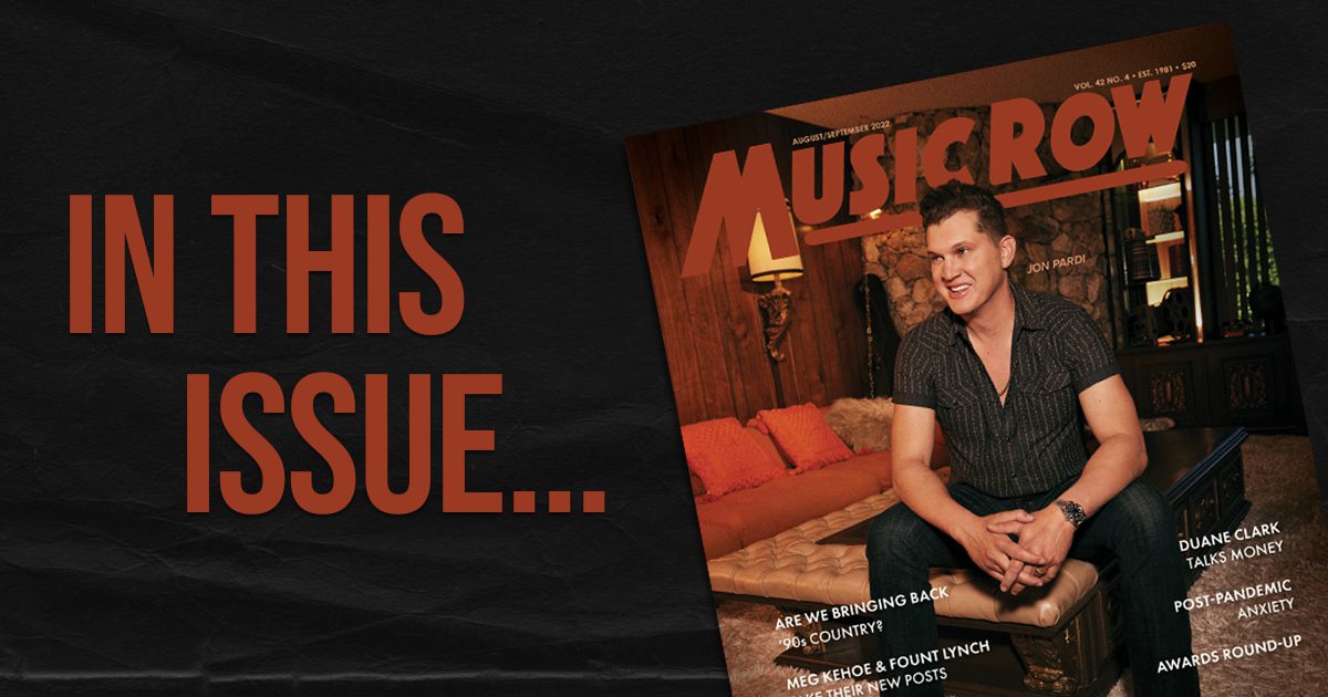 In This Issue: MusicRow Awards Issue Features ’90s Country, Post-Pandemic Anxiety, More