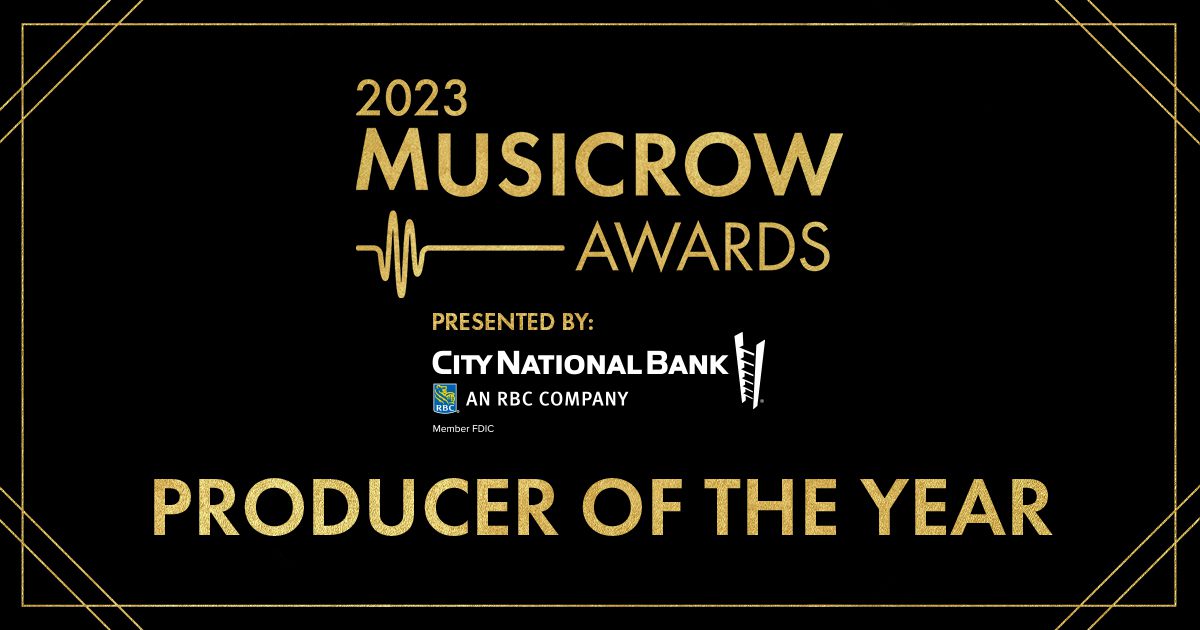 2023 MusicRow Awards Category Profile: Producer Of The Year