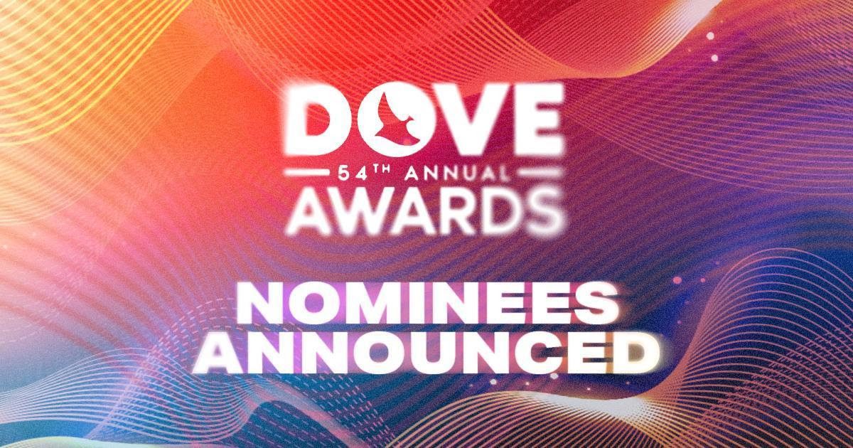 GMA Announces Nominees For 54th Annual Dove Awards