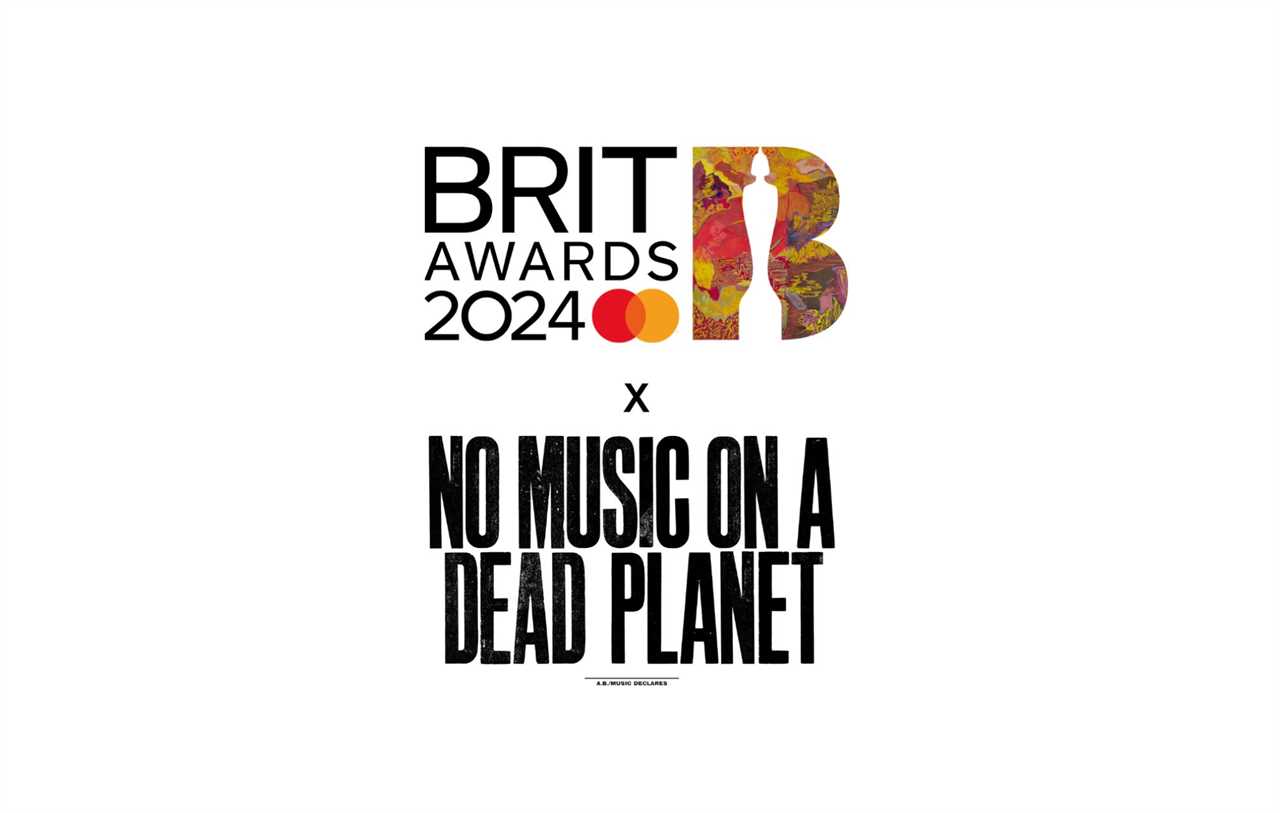 The BRIT Awards 2024 have teamed up with No Music On A Dead Planet. Credit: Press