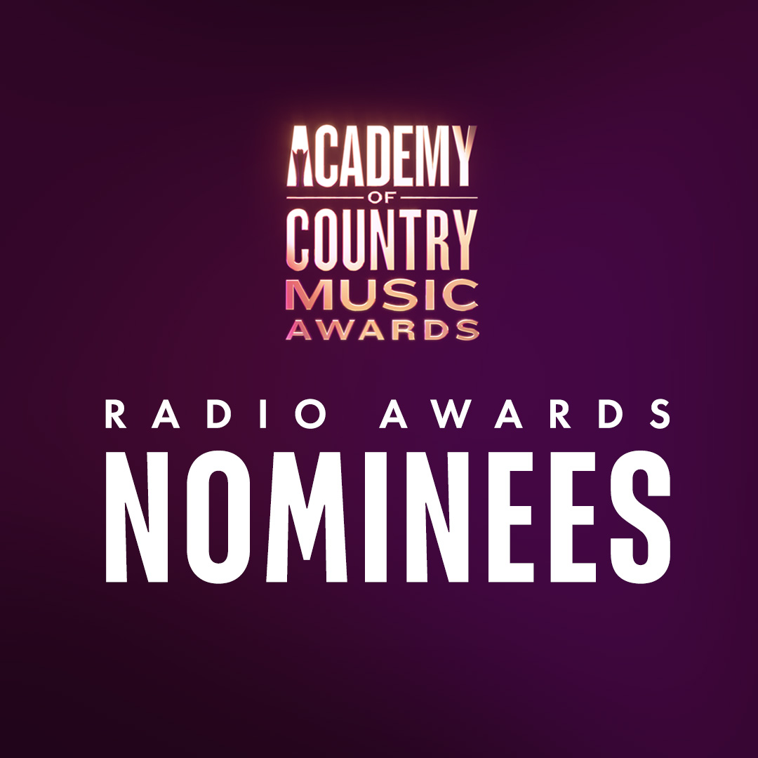 Nominees Revealed For ACM Radio Awards