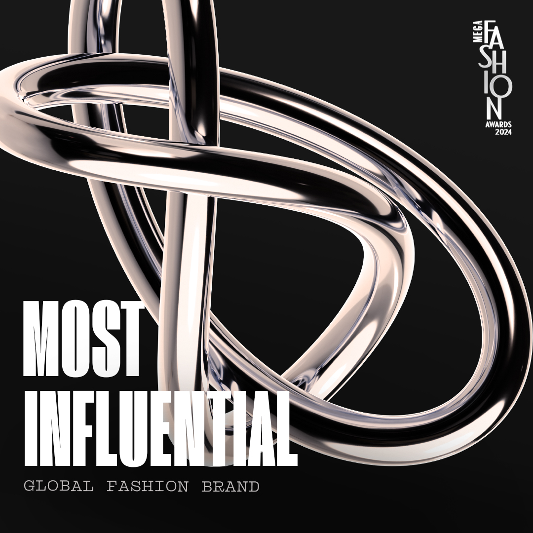 MEGA Fashion Awards 2024: Official Nominees for Most Influential Global Fashion Brand