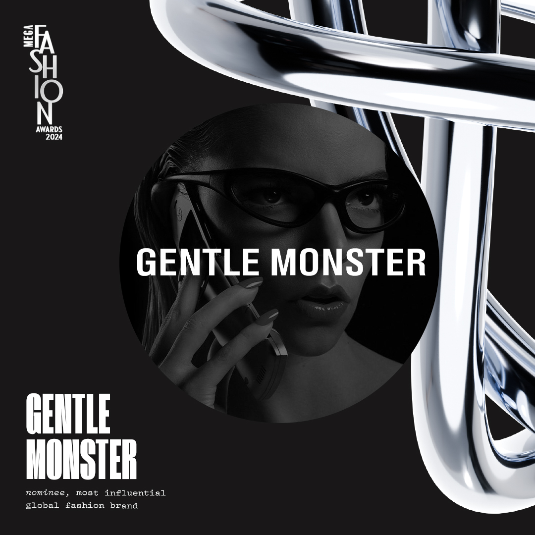 MEGA Fashion Awards 2024: Most Influential Global Fashion Brand - Gentle Monster