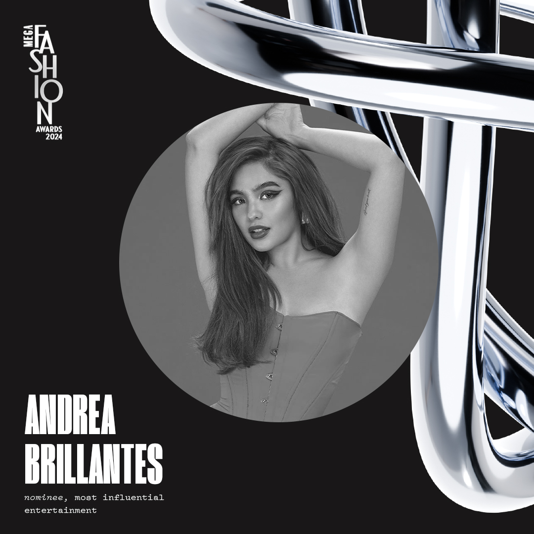 MEGA Fashion Awards Most Influential Entertainment Andrea Brillantes