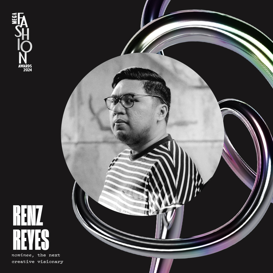 MEGA Fashion Awards 2024: The Next Creative Visionary renz reyes