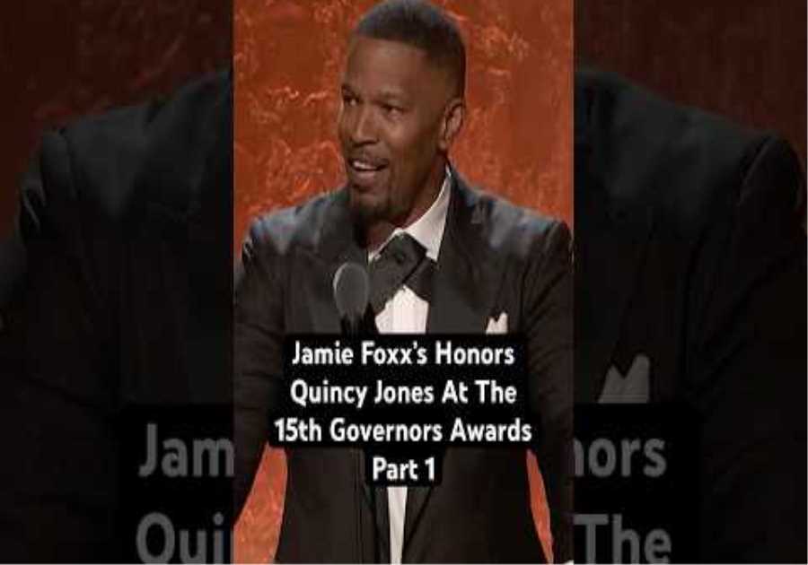 Jamie Foxx Gets The People On Their Feet Paying Tribute To Quincy Jones At The 15th Governors Awards