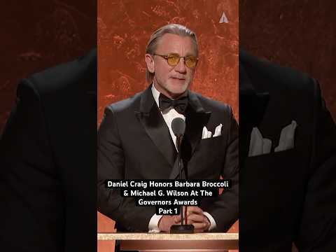 Daniel Craig Honors Michael G. Wilson & Barbara Broccoli At The 15th Governors Awards Part 1 #shorts