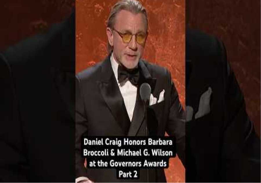 Daniel Craig Honors Michael G. Wilson &amp; Barbara Broccoli At The 15th Governors Awards Part 2 #shorts