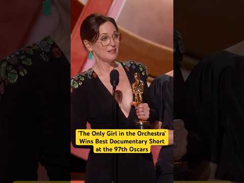 'The Only Girl in the Orchestra' Wins Best Documentary Short Film at the 97th #Oscars #shorts