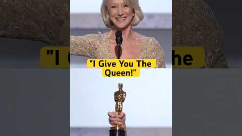 “I Give You the Queen!” - Helen Mirren’s Oscar Moment #shorts